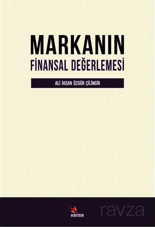Markanın Finansal Değerlemesi - Kriter Basım Yayın Dağıtım