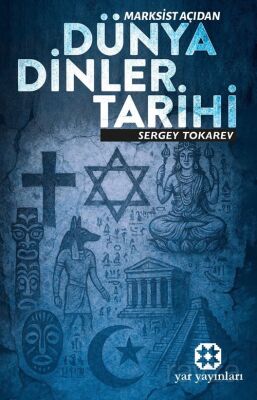 Marksist Açıdan Dünya Dinler Tarihi - 1