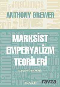 Marksist Emperyalizm Teorileri - Kalkedon Yayınları