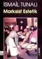 Marksist Estetik - 1