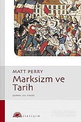 Marksizm ve Tarih - İletişim Yayınları