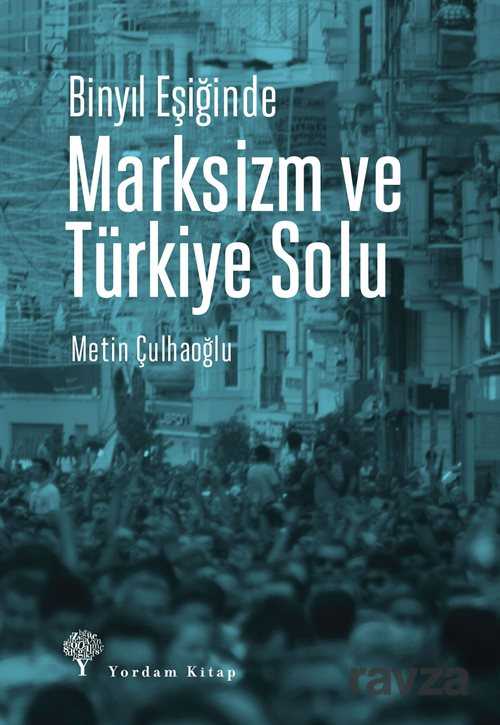 Marksizm ve Türkiye Solu - Yordam Kitap