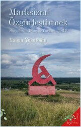 Marksizmi Özgürleştirmek Sosyalizm, Dünya, Türkiye, TSİP - H2o Kitap