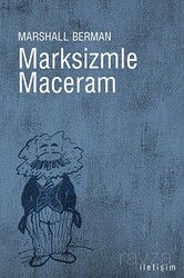 Marksizmle Maceram - İletişim Yayınları