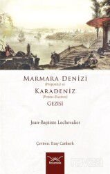 Marmara Denizi (Propontis) ve Karadeniz (Pontus-Euxinos) Gezisi - Heyamola Yayınları