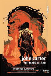 Mars Kılıçları / John Carter VIII - Fihrist Kitap