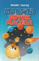 Mars'ta Büyük Macera - Sebe Yayınları