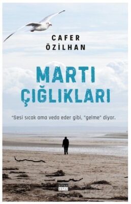 Martı Çığlıkları - 1