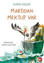 Martıdan Mektup Var - Beyaz Balina Yayınları
