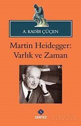 Martin Heidegger: Varlık ve Zaman - Sentez Yayım ve Dağıtım (Bursa)