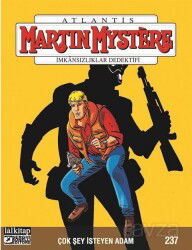 Martin Mystere Sayı 237 / Çok Şey İsteyen Adam - Lal Kitap