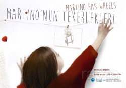 Martino'nun Tekerlekleri / Martino has Wheels - Boğaziçi Üniversitesi Yayınevi