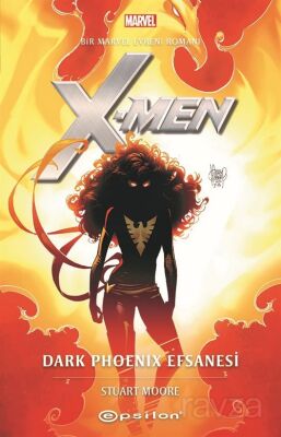 Marvel: X-Men: Dark Phoenix Efsanesi - 1