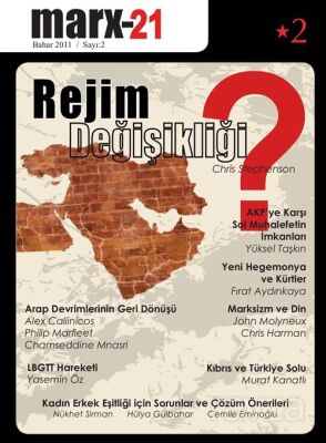 Marx 21 Sayı: 2 Rejim Değişikliği? - 1