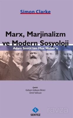 Marx, Marjinalizm ve Modern Sosyoloji - 1