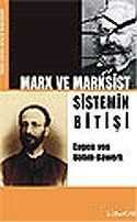 Marx ve Marksist / Sistemin Bitişi - 1