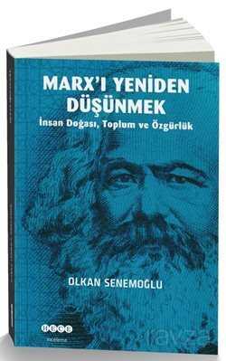 Marx'ı Yeniden Düşünmek - Hece Yayınları