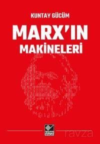 Marx'ın Makineleri - 1