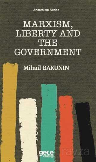 Marxism, Liberty And The Government - 1