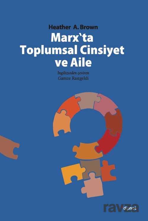 Marx'ta Toplumsal Cinsiyet ve Aile - 1