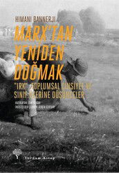 Marx'tan Yeniden Doğmak - Yordam Kitap