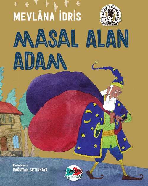 Masal Alan Adam - Vakvak Yayınları