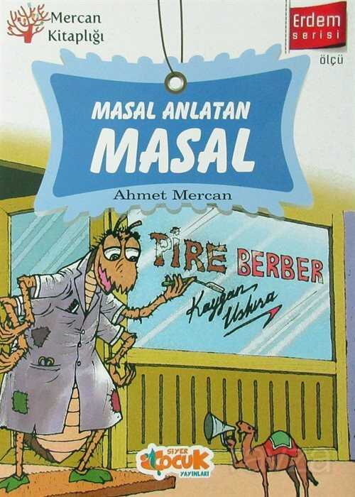 Masal Anlatan Masal / Erdem Serisi - Ölçü - Siyer Çocuk