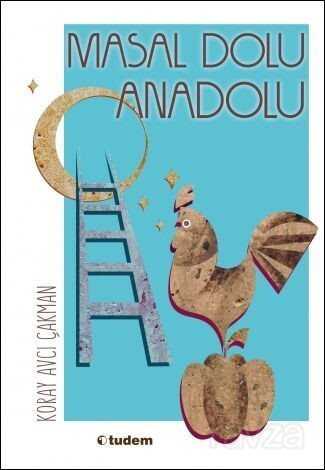 Masal Dolu Anadolu - Tudem Yayınevi