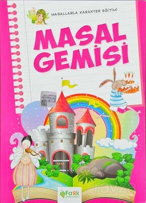 Masal Gemisi / Masallarla Karakter Eğitimi - 1