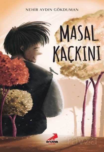 Masal Kaçkını - Erdem Çocuk Yayınları
