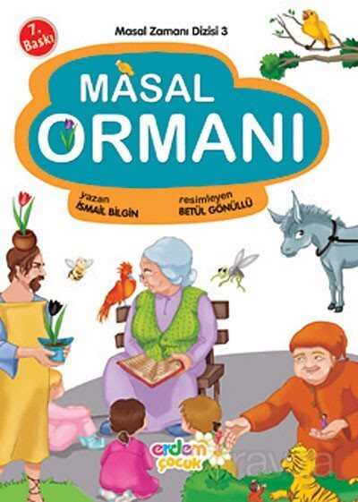 Masal Ormanı '30 Masal'/Masal Zamanı Dizisi - Erdem Çocuk Yayınları