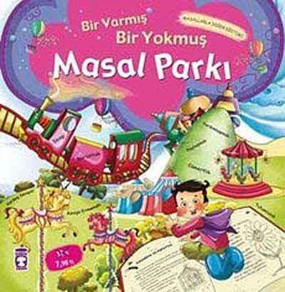 Masal Parkı / Bir Varmış Bir Yokmuş (Ciltsiz) - Timaş Çocuk Yayınları