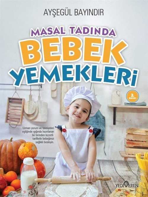 Masal Tadında Bebek Yemekleri - Yediveren Yayınları