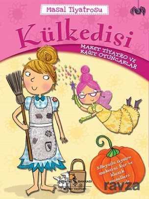 Masal Tiyatrosu / Kül Kedisi - İş Bankası Yayınları