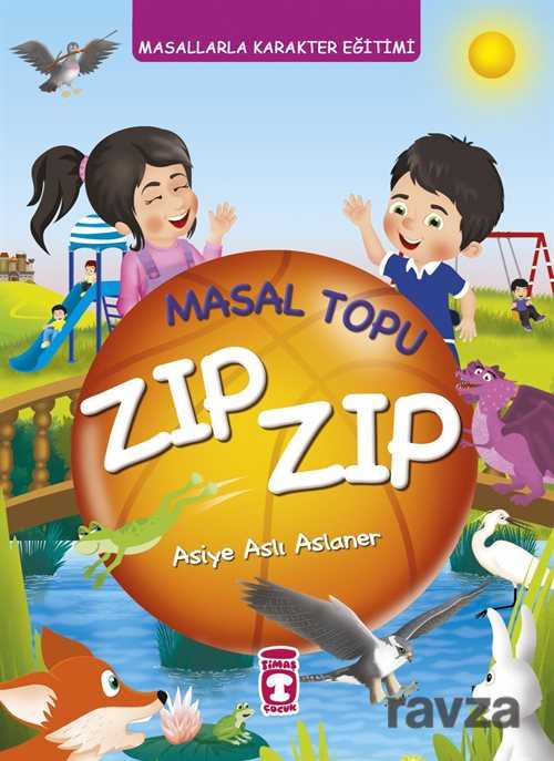 Masal Topu Zıp Zıp - Timaş Çocuk Yayınları