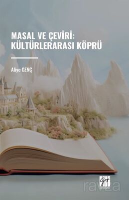 Masal ve Çeviri : Kültürlerarası Köprü - 1