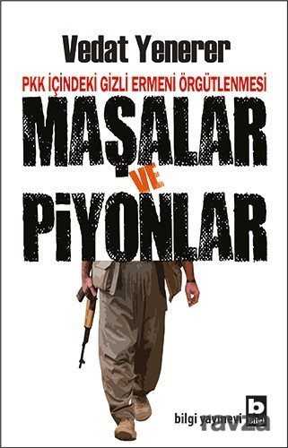 Maşalar ve Piyonlar - Bilgi Yayınevi
