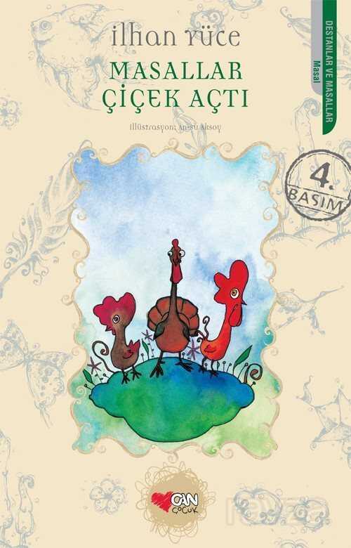 Masallar Çiçek Açtı - Can Çocuk Yayınları