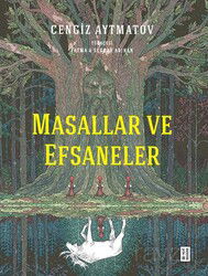 Masallar ve Efsaneler - Ketebe Yayınevi
