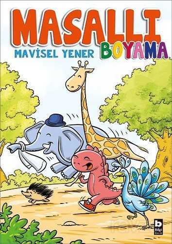 Masallı Boyama - Bilgi Yayınevi Çocuk Kitapları