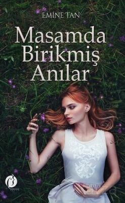 Masamda Birikmiş Anilar - 1
