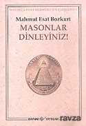 Masonlar Dinleyiniz! - Kaynak Yayınları