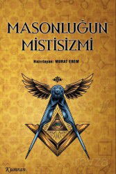 Masonluğun Mistisizmi - Kumran Yayınları