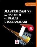 Mastercam V9 İle Tasarım ve İmalat Uygulamaları (Cd'li) - 1