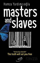 Masters And Slaves - Şira Yayınları