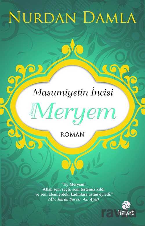 Masumiyetin İncisi Hazreti Meryem - Hayat Yayınları