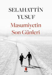 Masumiyetin Son Günleri - Kapı Yayınları