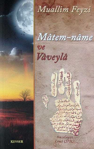 Matem-name ve Vaveyla - Kevser Yayınları