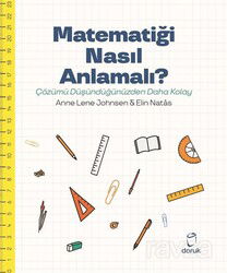 Matematiği Nasıl Anlamalı? - Doruk Yayınları