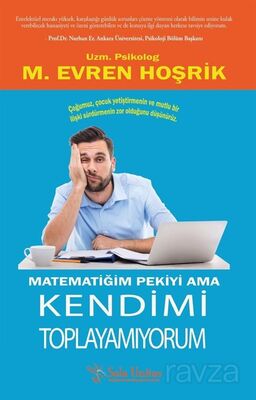 Matematiğim Pekiyi Ama Kendimi Toplayamıyorum - 1